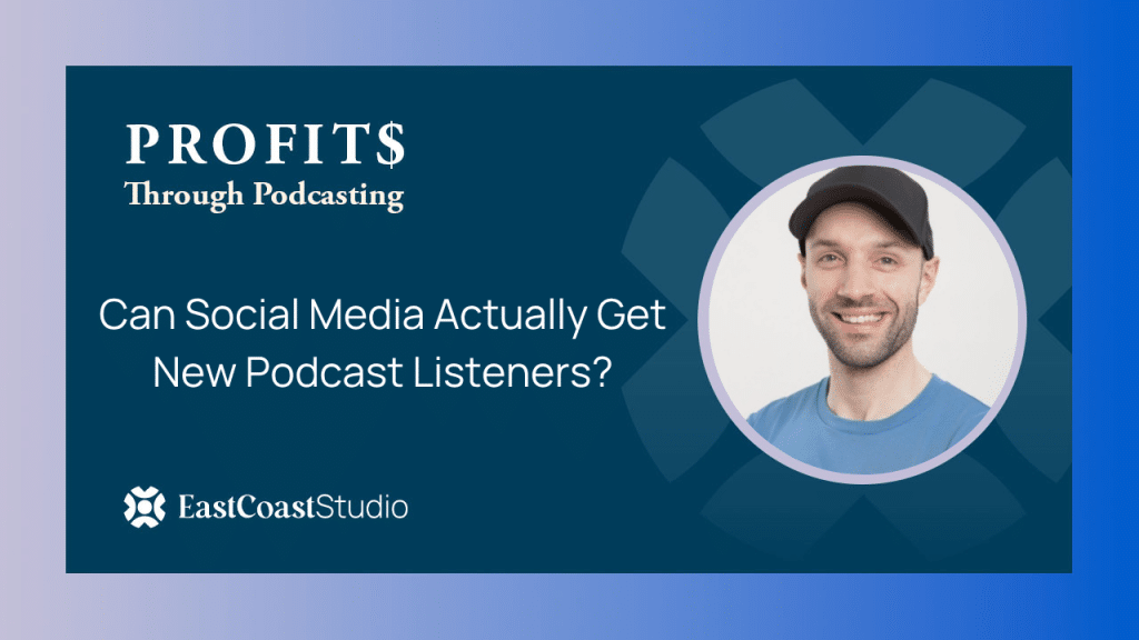 Can Social Media Actually Get New Podcast Listeners
