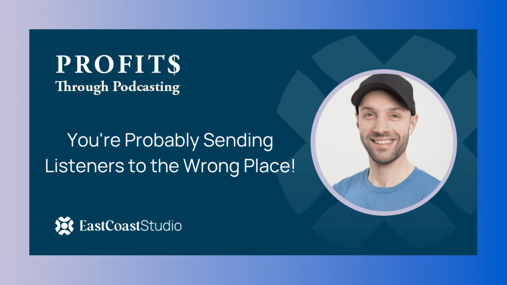 Youre Probably Sending Listeners to the Wrong Place